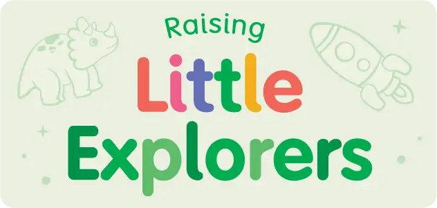 Raising Little Explorers